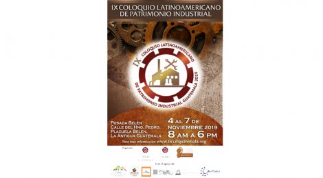 IX COLOQUIO LATINOAMERICANO DE PATRIMONIO INDUSTRIAL