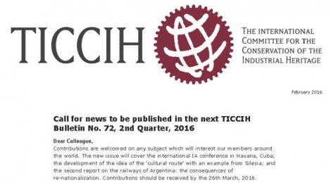 Call for news and items of interest to be published in the next TICCIH Bulletin No. 72, 2nd Quarter, 2016