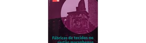 New Publication - Fábricas de tecidos no sertão maranhense